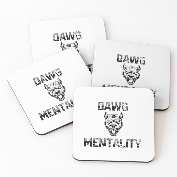 Item preview, DAWG Mentality Gym motivation designed and sold by scoutsunlimited.