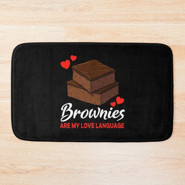 Item preview, Brownies are my Love Language Funny designed and sold by jonmlam.