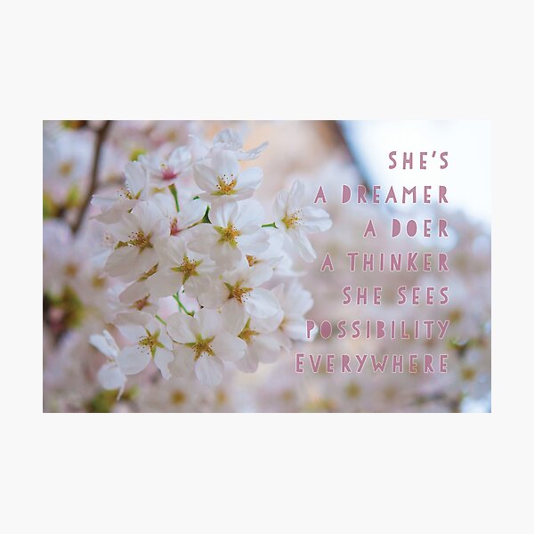 She's a Dreamer, a Doer, a Thinker Photographic Print