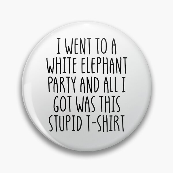 Item preview, I Went To A White Elephant Party White Elephant Gift Shirt Gear designed and sold by DynamicDesign.