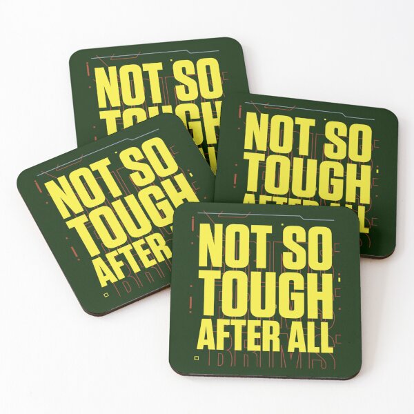 Item preview, Not So Tough After All Premium  designed and sold by AaronChristia.