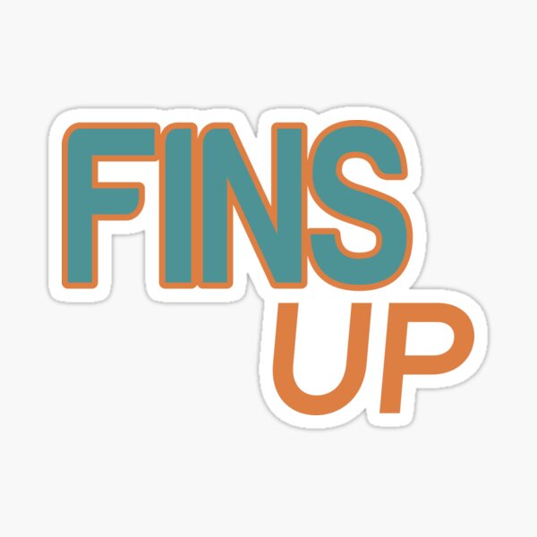 Fins up Sticker