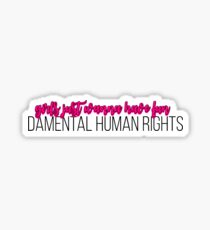 Girls Just Wanna Have Fun Sticker