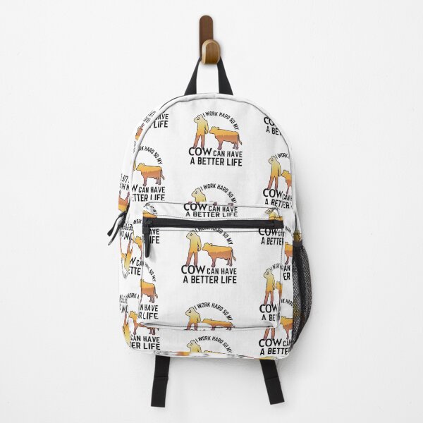 Item preview, White version of I work hard so my cow can have a better life designed and sold by FarmsteadAcers.