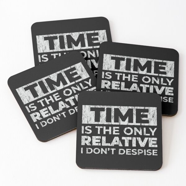 Item preview, Time is the only relative I don't despise | Speed is Relative |  designed and sold by DrawingBoard.