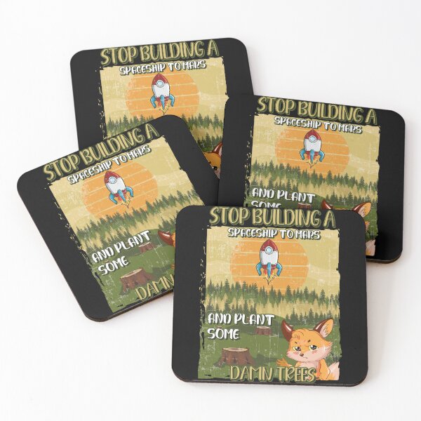 Item preview, STOP BUILDING A SPACESHIP TO MARS AND PLANT SOME DAMN TREES designed and sold by HomeCoquette.