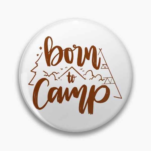 Item preview, Born to Camp  - Brown quotes and brown designs designed and sold by jwebmarket.