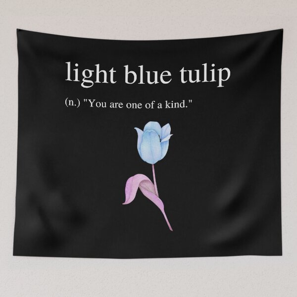 Item preview, Light Blue Tulip Meaning - You Are One of a Kind - Meaning of Light Blue Tulip designed and sold by UniqqFactory.