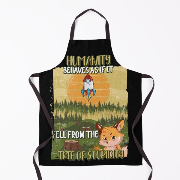 Item preview, HUMANS BEHAVES AS IF IT FELL FROM THE TREE OF STUPIDITY designed and sold by HomeCoquette.