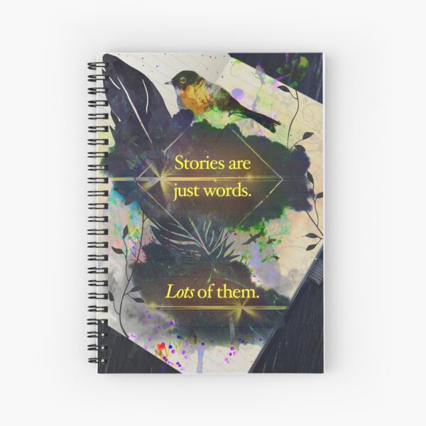 Stories Are Just Words (Version #1) Spiral Notebook