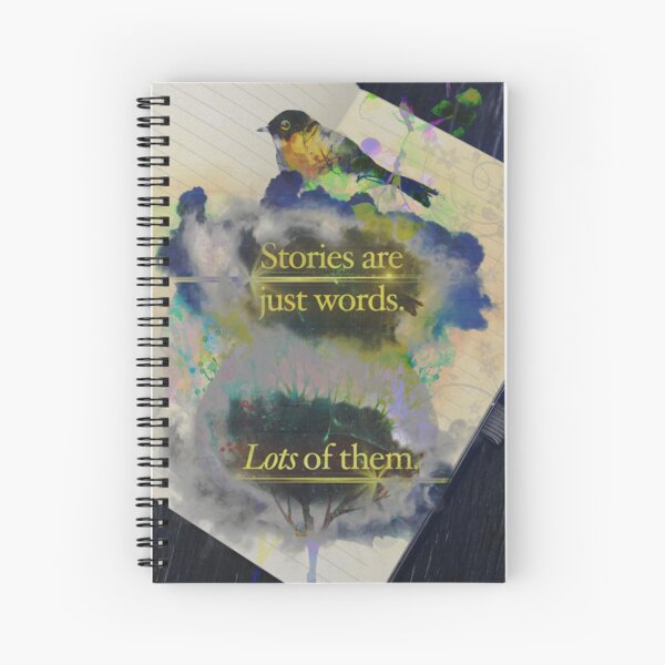 Stories Are Just Words—Version #2 Spiral Notebook