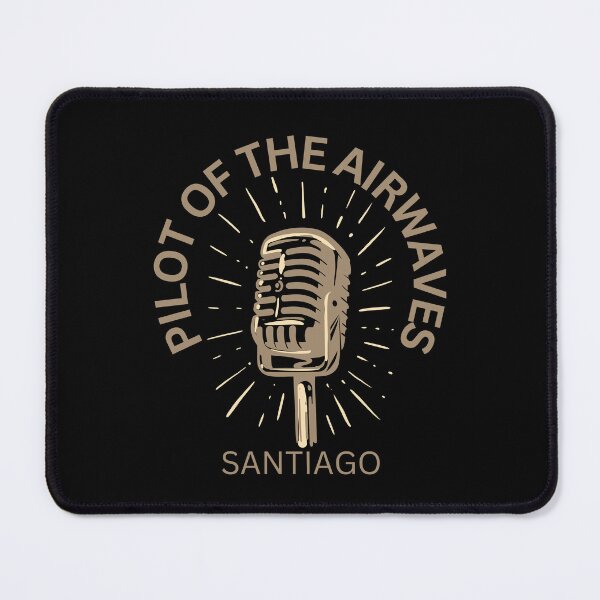 Item preview, Pilot Of The Airwaves SANTIAGO designed and sold by JockArts.