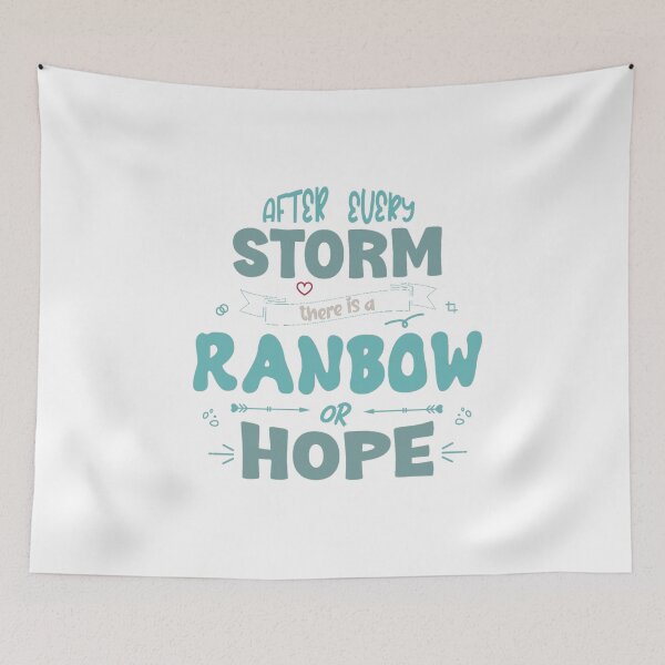Item preview, After every storm there is a rainbow or hope designed and sold by IM Hunter.