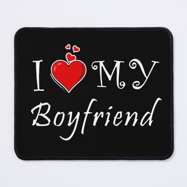 Item preview, I love my boyfriend designed and sold by D/ArtLoveStore ⭐⭐⭐⭐⭐.