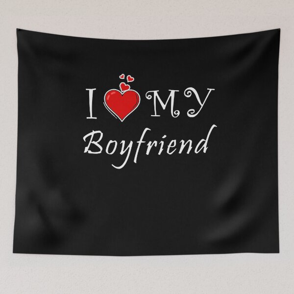 Item preview, I love my boyfriend designed and sold by D/ArtLoveStore ⭐⭐⭐⭐⭐.