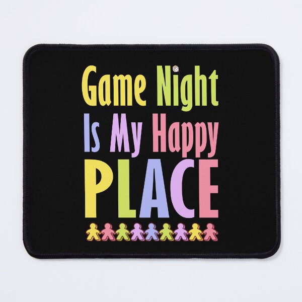 Item preview, Board Gaming - Game Night Is My Happy Place designed and sold by SLPrintFactory.