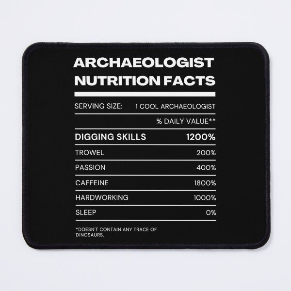 Item preview, Archaeologist Nutrition Facts designed and sold by SpaceArt1.