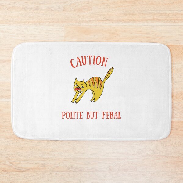 Item preview, caution polite but feral designed and sold by Wonka ⭐⭐⭐⭐⭐.