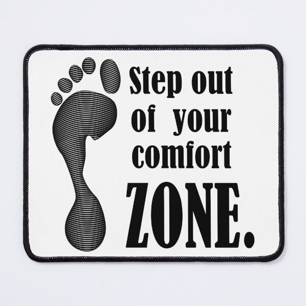 Item preview, Step Out Of Your Comfort Zone (black) designed and sold by Daluyong.