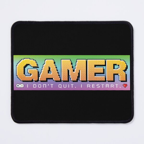 Item preview, Gamer. I Don't Quit. I Restart. designed and sold by PCStudio57.