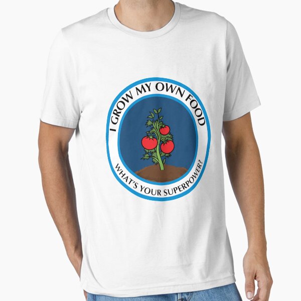 Item preview, I Grow My Own Food, What's Your Super Power? designed and sold by TCCPublishing.
