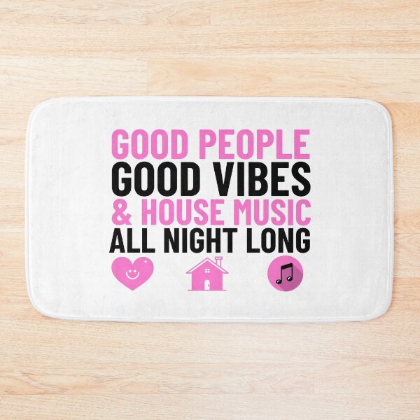 Item preview, GOOD PEOPLE  , GOOD VIBES AND HOUSE MUSIC ALL NIGHT LONG  (pink/black) designed and sold by Discothreadz.