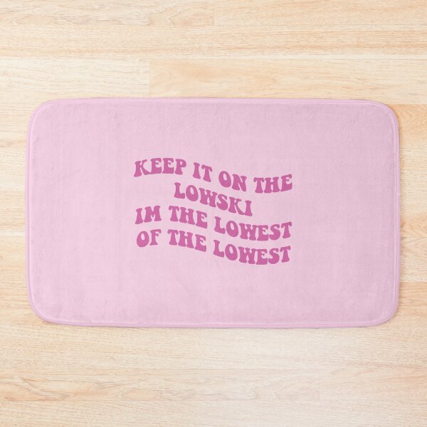 Item preview, keep it on the lowski im the lowest of the lowest designed and sold by everything4eva.
