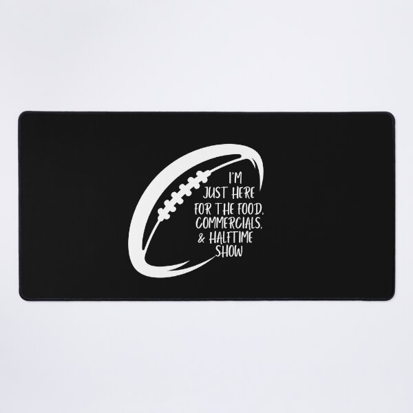 Item preview, I'm Just Here For The Food,Commercials,&Halftime Show Shirt designed and sold by bonus24.