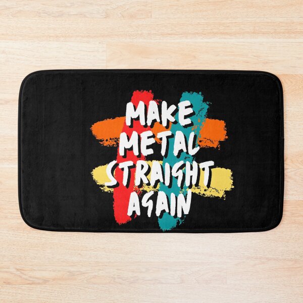 Item preview, Make Metal Straight Again designed and sold by kakashi-sama.