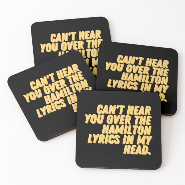 Item preview, Cant hear you over the Hamilton lyrics in my head  designed and sold by CustomTrendyss.