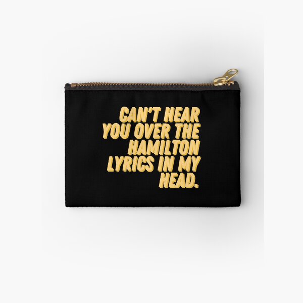 Item preview, Cant hear you over the Hamilton lyrics in my head  designed and sold by CustomTrendyss.