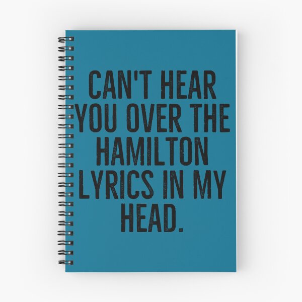 Item preview, Can_t Head You Over The Hamilton Lyrics In My Head designed and sold by CustomTrendyss.