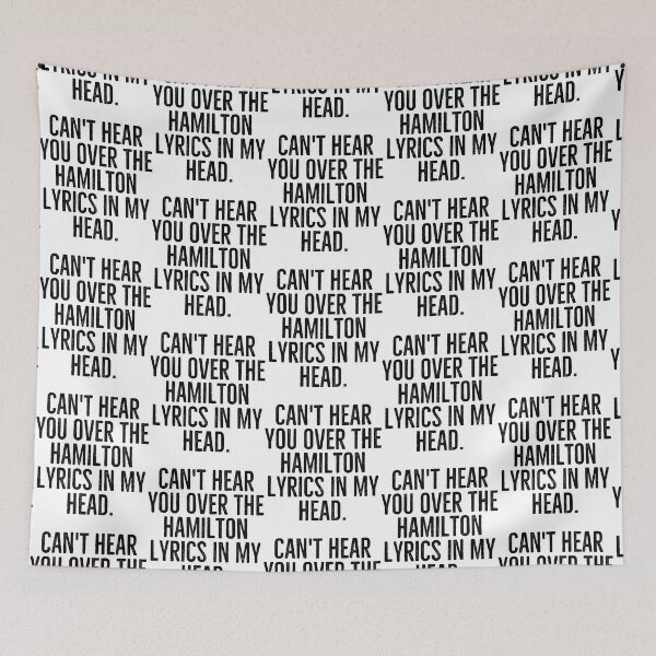 Item preview, Can_t Head You Over The Hamilton Lyrics In My Head designed and sold by CustomTrendyss.