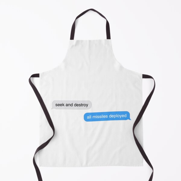 Item preview, seek and destroy all missiles deployed text message designed and sold by everything4eva.