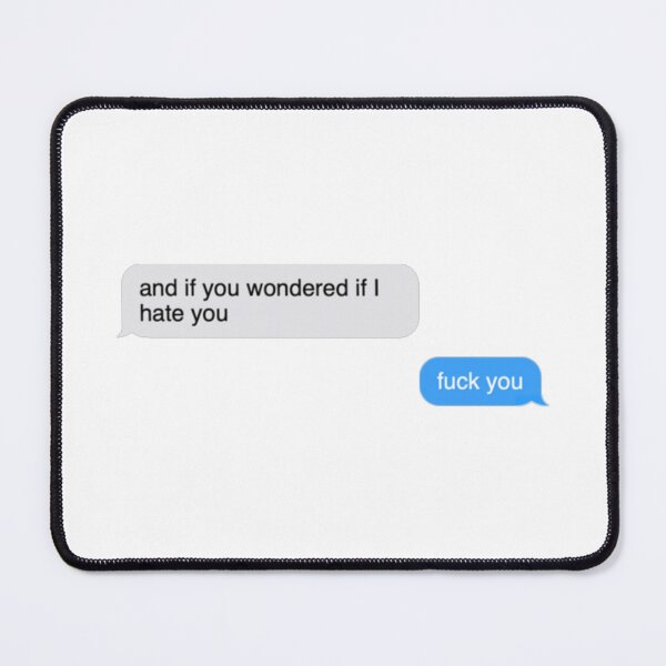 Item preview, and if you wondered if I hate you fuck you designed and sold by everything4eva.