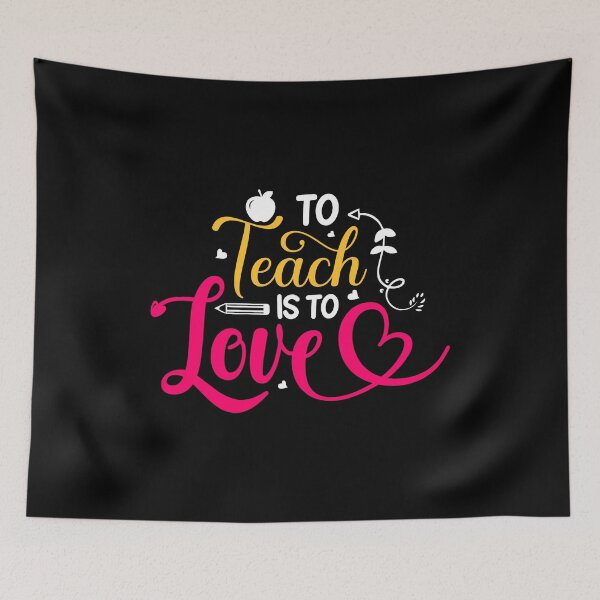 Item preview, To Teach Is To Love Teacher Valentine Kindergarten Teacher designed and sold by topdesignarts.