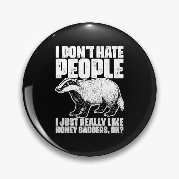 Artikelvorschau, Ich hasse keine lustigen Honigdachse für Honigdachs-Fans entworfen und verkauft von Nessshirts.