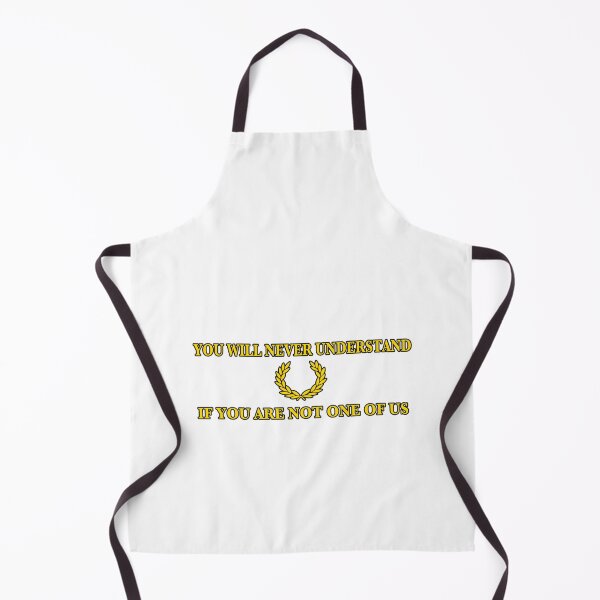 Item preview, You will never understand if you are not one of us designed and sold by ArtiPasss.