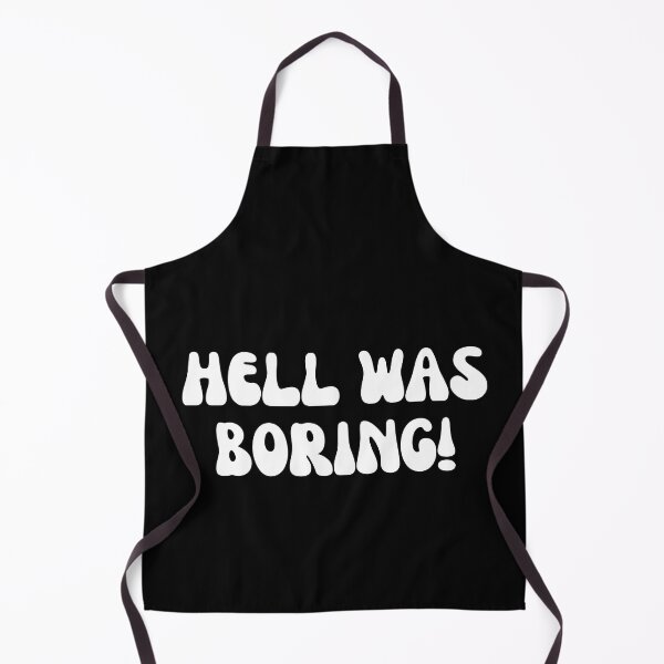 Item preview, hell was boring designed and sold by colorexz.