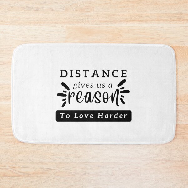 Item preview, Aesthetic Long Distance Relationship Quotes : Distance Gives Us A Reason To Love Harder - Black Font designed and sold by shellagrash.