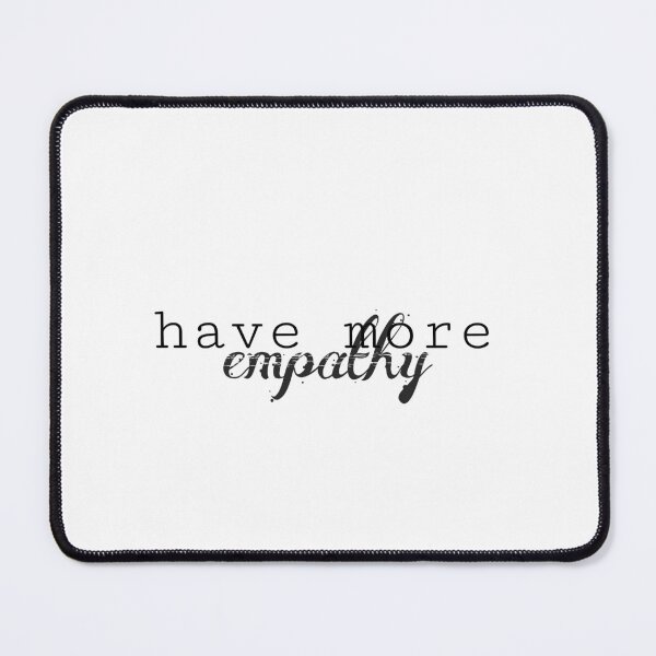 Item preview, have more empathy. designed and sold by Artfits.