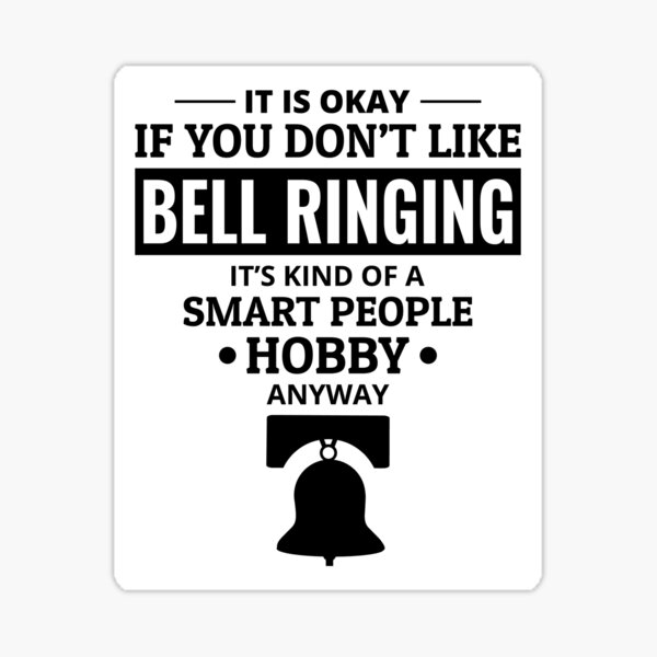 Item preview, Bell Ringer Ringing Collector Campanologist Funny designed and sold by TastefulTees.