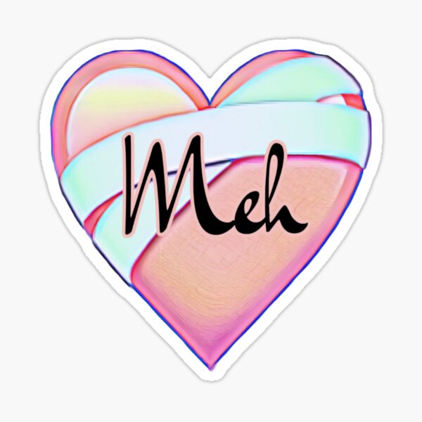 Funny Valentine Meh bandaged heart Funny Valentine Meh bandaged heart
