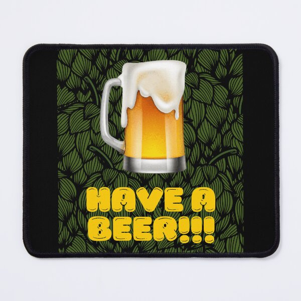 Item preview, HAVE A BEER!!! designed and sold by MJ96-PRO.