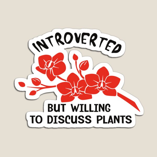 Item preview, INTROVERTED BUT WILLING TO DISCUSS PLANT designed and sold by hourrianouar.