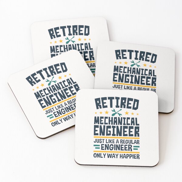 Item preview, Retired Mechanical Engineer Just Like a Regular Engineer Only Way Happier designed and sold by jaygo.