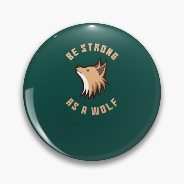 Item preview, Be Strong As A Wolf  designed and sold by FairOaksa.