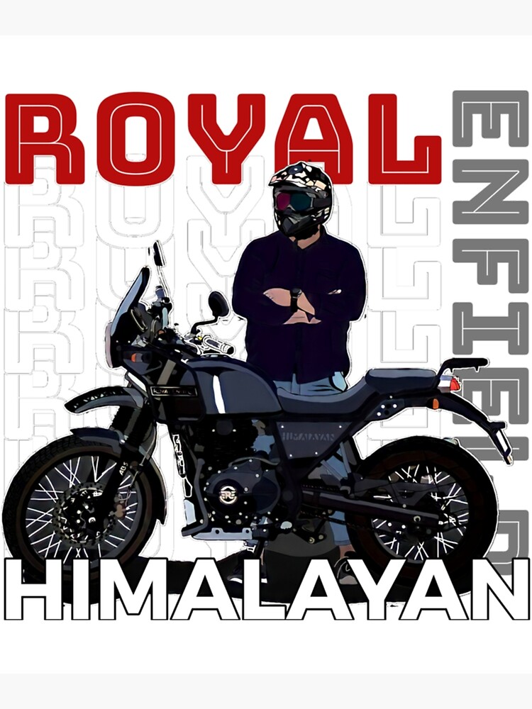 Art of on sale motorcycle himalayan