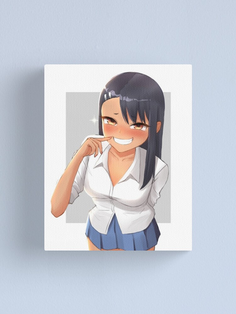 Dont toy with me miss nagatoro canvases - Looking store only