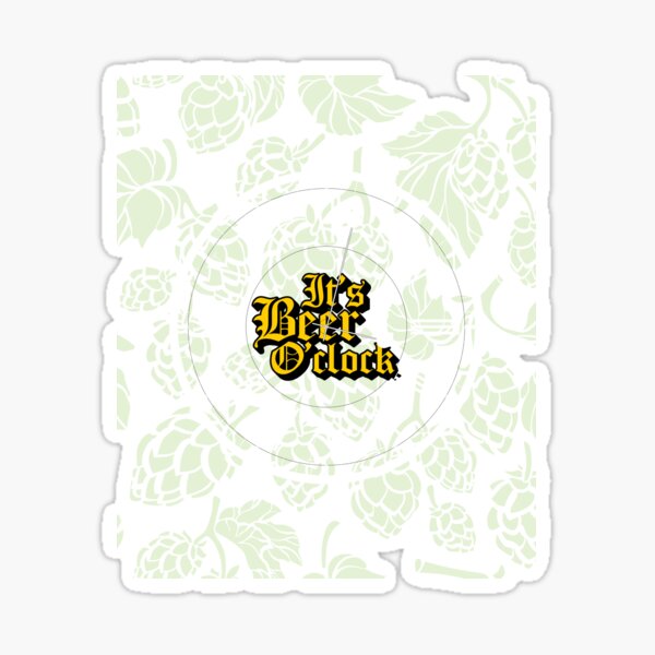 Item preview, IT'S BEER O' CLOCK designed and sold by MJ96-PRO.